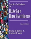 Practice Guidelines for Acute Care Nurse Practitioners, 2e