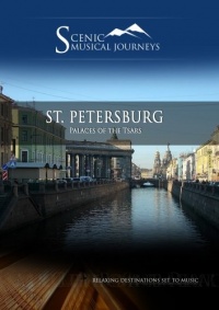 Naxos Scenic Musical Journeys St. Petersburg Palaces of the Tsars