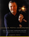 Jacques Pepin Celebrates