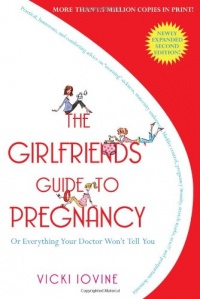 The Girlfriends' Guide to Pregnancy