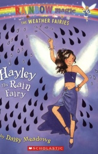 Hayley the Rain Fairy (Rainbow Magic: The Weather Fairies #7)