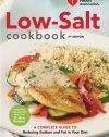 American Heart Association Low-Salt Cookbook, 4th Edition: A Complete Guide to Reducing Sodium and Fat in Your Diet (AHA, American Heart Association Low-Salt Cookbook)