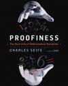 Proofiness: The Dark Arts of Mathematical Deception