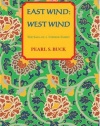 East Wind: West Wind (Oriental Novels of Pearl S. Buck)