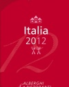 MICHELIN Guide Italia 2012: Hotels & Restaurants (Michelin Red Guide Italia (Italy): Hotels & Restaurants (Italian)) (Italian Edition)