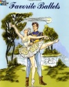 Favorite Ballets Coloring Book (Dover Fashion Coloring Book)