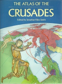 The Atlas of the Crusades (Cultural Atlas of)