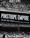 Pinstripe Empire: The New York Yankees from Before the Babe to After the Boss