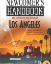 Newcomer's Handbook for Moving to and Living in Los Angeles: Including Santa Monica, Pasadena, Orange County, and the San Fernando Valley