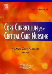 Core Curriculum for Critical Care Nursing, 6e