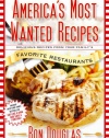 America's Most Wanted Recipes: Delicious Recipes from Your Family's Favorite Restaurants