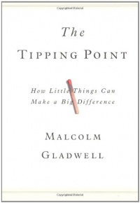 The Tipping Point: How Little Things Can Make a Big Difference