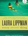 Every Secret Thing: A Novel