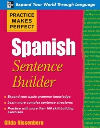 Practice Makes Perfect Spanish Sentence Builder (Practice Makes Perfect Series)