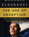 The Age of Deception: Nuclear Diplomacy in Treacherous Times