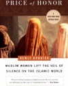 Price of Honor: Muslim Women Lift the Veil of Silence on the Islamic World,Newly updated