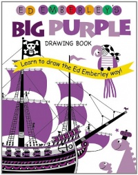 Ed Emberley's Big Purple Drawing Book (Ed Emberley's Big Series)