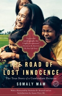 The Road of Lost Innocence: The True Story of a Cambodian Heroine