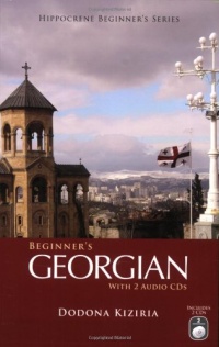 Beginner's Georgian [With 2 CDs] (Hippocrene Beginner's)