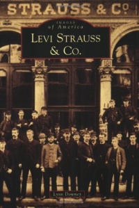 Levi Strauss & Co. (CA) (Images of America)