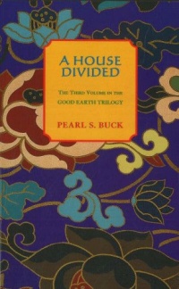 A House Divided (Oriental Novels of Pearl S. Buck)