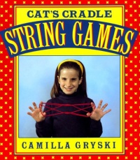 Cat's Cradle, Owl's Eyes: A Book of String Games