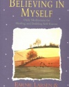 Believing In Myself: Self Esteem Daily Meditations