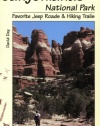 Canyonlands National Park Favorite Jeep Roads & Hiking Trails