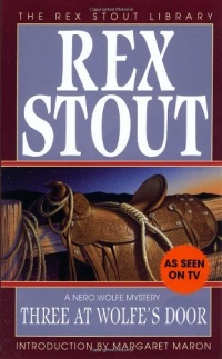 Three at Wolfe's Door (The Rex Stout Library)