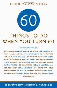 Sixty Things to Do When You Turn Sixty