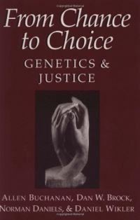 From Chance to Choice: Genetics and Justice