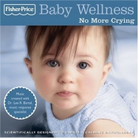 Fisher Price: Baby Wellness - No More Crying