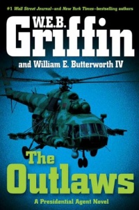 The Outlaws: A Presidential Agent Novel