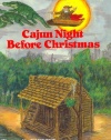 Cajun Night Before Christmas (The Night Before Christmas Series)