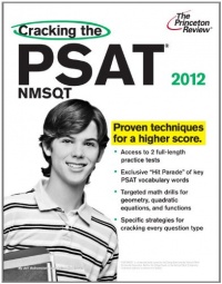 Cracking the PSAT/NMSQT, 2012 Edition (College Test Preparation)