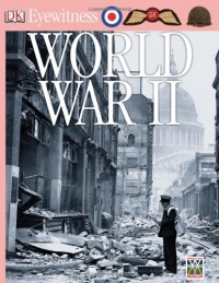 DK Eyewitness Books: World War II