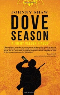 Dove Season (Jimmy Veeder Fiasco)