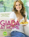 Giada at Home: Family Recipes from Italy and California