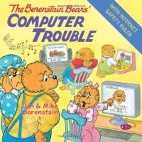 The Berenstain Bears' Computer Trouble