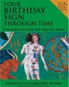 Your Birthday Sign Through Time: A Chronicle of the Forces That Shape Your Destiny