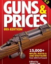 The Official Gun Digest Book of Guns & Prices 2013 (Official Gun Digest Book of Guns and Prices)