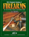 2014 Standard Catalog of Firearms: The Collector's Price & Reference Guide