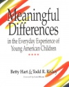 Meaningful Differences in the Everyday Experience of Young American Children