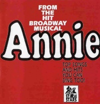 Annie: From the Hit Broadway Musical - Hits You Can Sing Too!