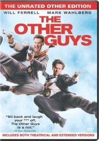 The Other Guys (The Unrated Other Edition)