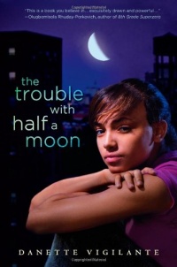 The Trouble with Half a Moon