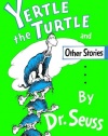 Yertle the Turtle and Other Stories