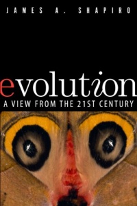 Evolution: A View from the 21st Century (FT Press Science)