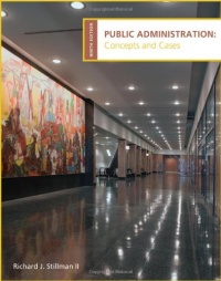 Public Administration: Concepts and Cases