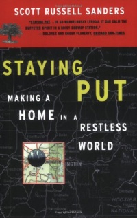 Staying Put: Making a Home in a Restless World